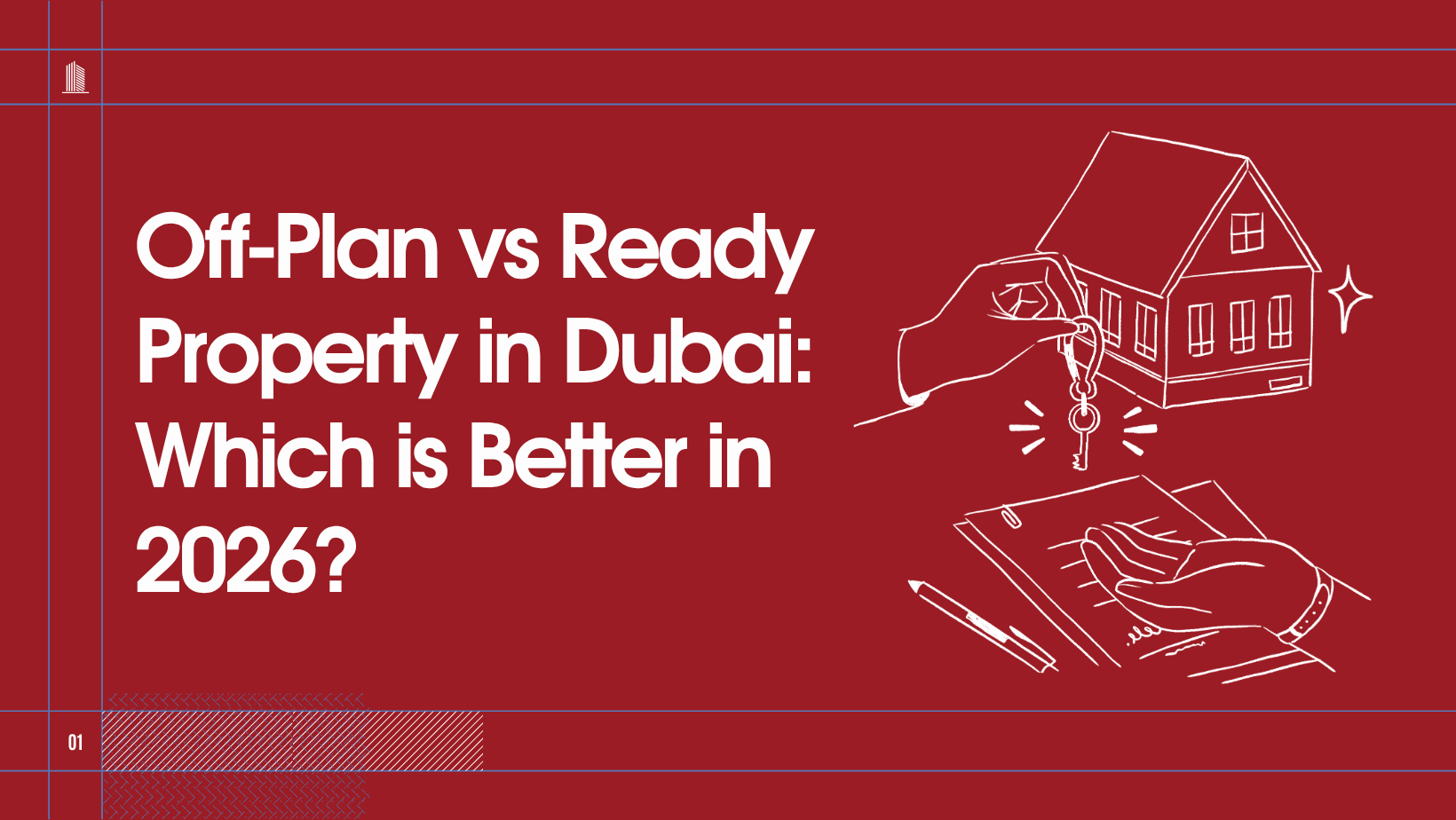 Read more about the article Off-Plan vs Ready Property in Dubai: Which is Better in 2026?